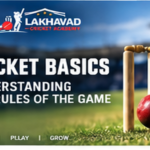 Cricket Basics: Understanding the Rules of the Game