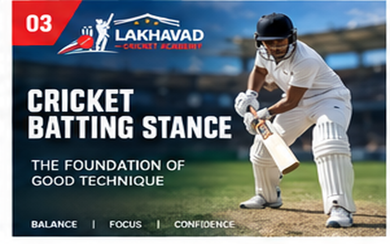 Cricket Batting Stance: The Foundation of Good Technique