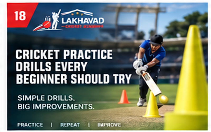 Cricket Practice Drills Every Beginner Should Try